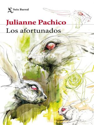 cover image of Los afortunados